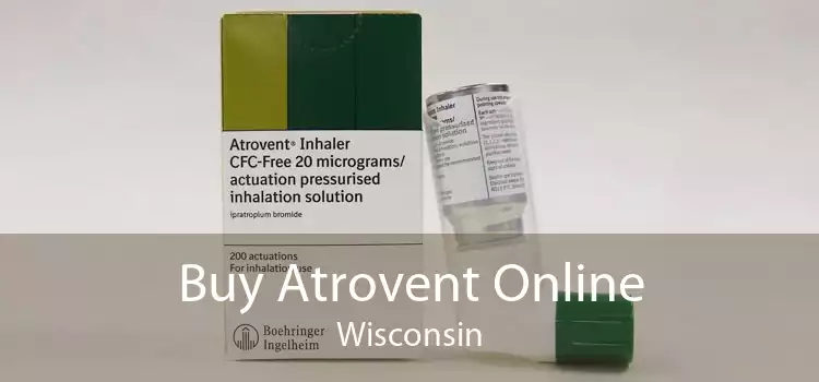 Buy Atrovent Online Wisconsin