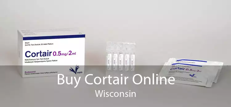 Buy Cortair Online Wisconsin