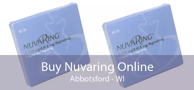 Buy Nuvaring Online Abbotsford - WI