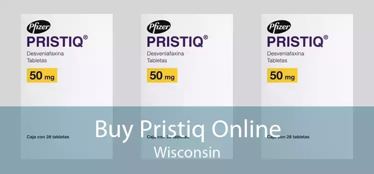 Buy Pristiq Online Wisconsin